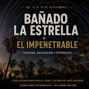 Trekking, navegación y fotografía: Bañado La Estrella + El Impenetrable